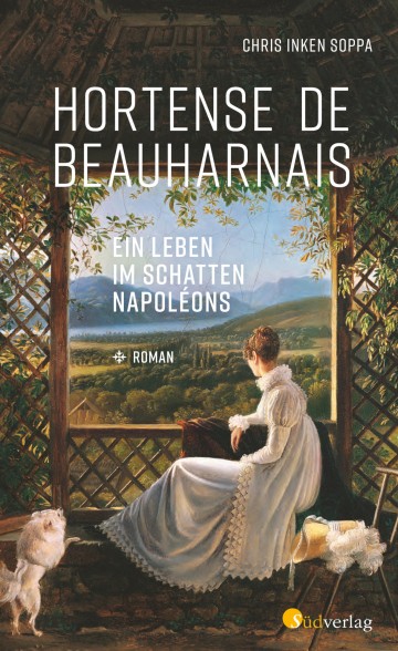 Romancover "Hortense de Beauharnais. Ein Leben im Schatten Napoléons"